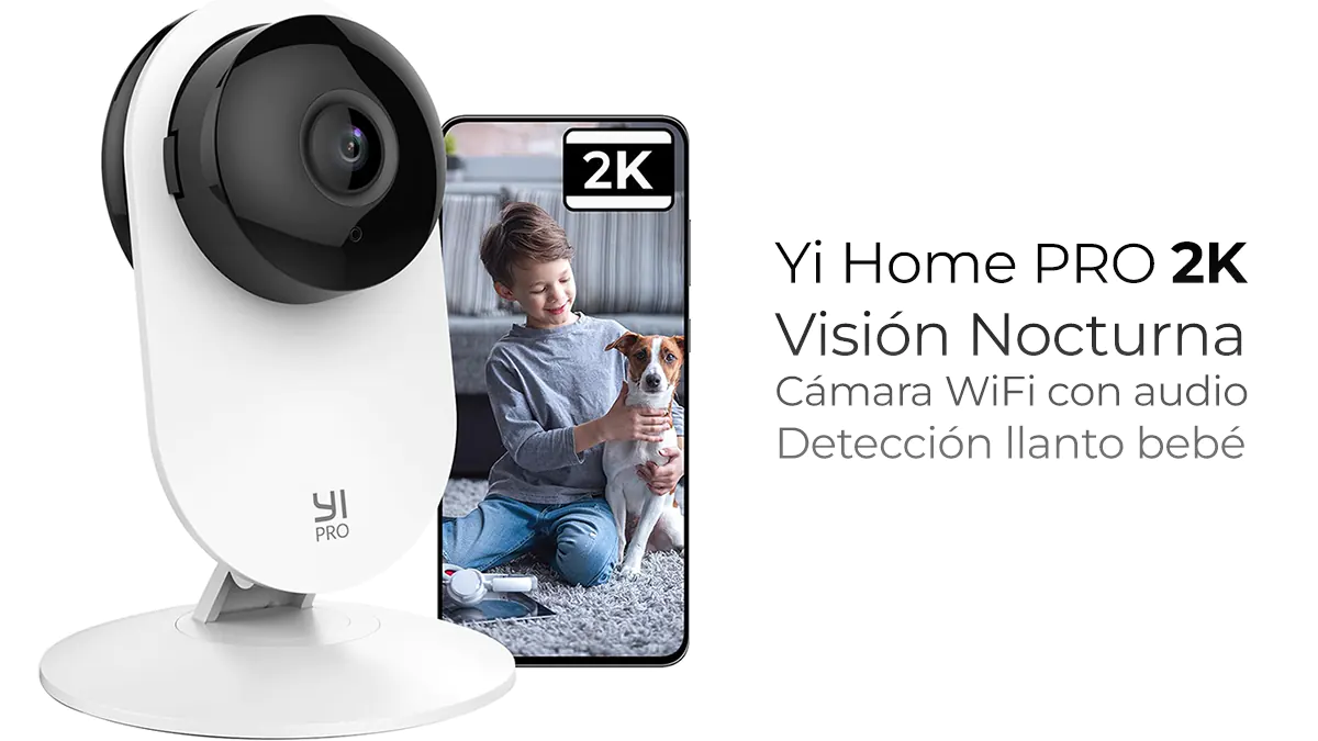 Yi Home PRO 2K - cámara WiFi visión nocturna
